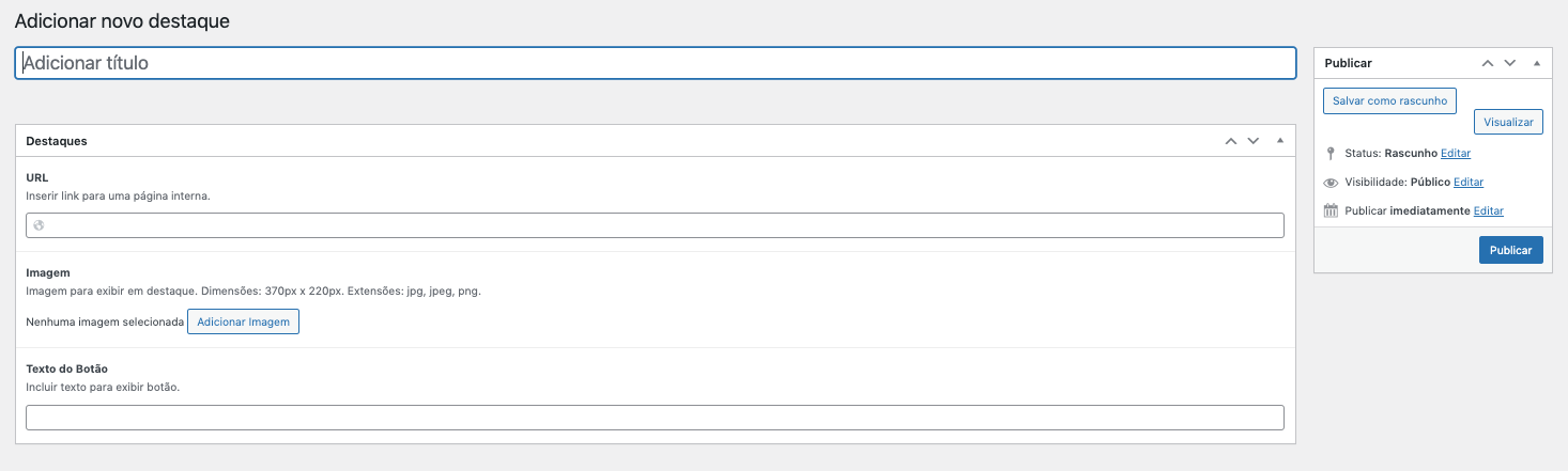 Visão geral criar destaque principal